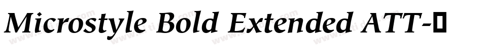 Microstyle Bold Extended ATT字体转换